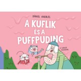A kuflik &eacute;s a puffpuding - D&aacute;niel Andr&aacute;s
