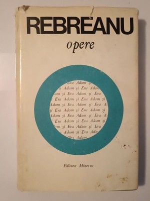 Liviu Rebreanu - Opere vol. 6 (Adam și Eva) (ediție critică de Niculae Gheran) foto