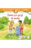 Conni are grija de mediu - Liane Schneider