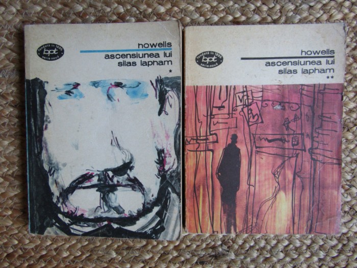 Ascensiunea lui Silas Lapham (2 volume) &ndash; W. D. Howells