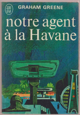 Graham Greene - Notre agent a la Havane foto