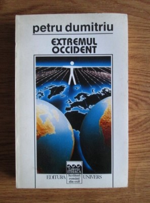 Petru Dumitriu - Extremul Occident foto