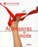 Accessoires de mode | Olivier Gerval