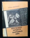 Dorina Munteanu - Mărturisiri și reflecții ale unui colecționar de artă (1990)