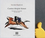 Cartea despre femei - Savatie Bastovoi, 2015