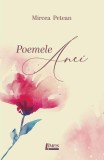 Cumpara ieftin Poemele Anei - Paperback brosat - Mircea Petean - Limes