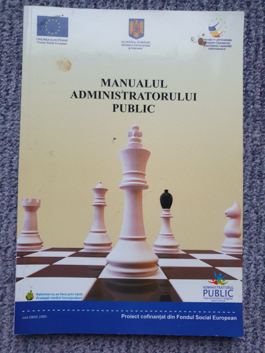 Manualul administratorului public, 2008, 158 pag, stare f buna