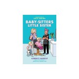 Karen's Haircut: A Graphic Novel (Baby-Sitters Little Sister #7)