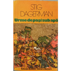 Urme de pasi sub apa - Stig Dagerman