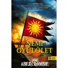 Némi gyűlölet (Az őrület kora 1.) - Az őrület kora 1. - Joe Abercrombie