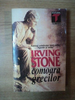 COMOARA GRECILOR de IRVING STONE , 1995 foto