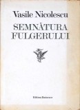 SEMNATURA FULGERULUI-VASILE NICOLESCU-348204