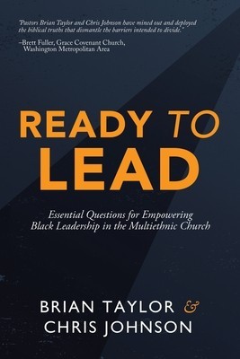 Ready to Lead: Essential Questions for Empowering Black Leadership in the Multiethnic Church foto