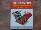 SOLUTII PRACTICE PENTRU PROBLEME DE ZI CU ZI , 2007
