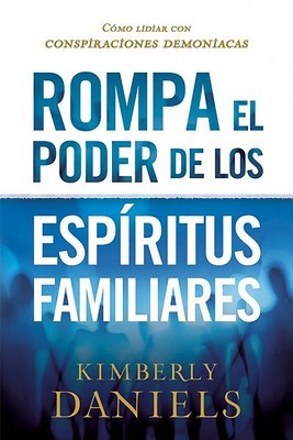 Rompa El Poder de Los Esp foto