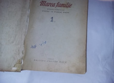 MAREA FAMILIE-ROMAN-CRONICA-DISTINS CU PREMIUL STALIN,M.STELMAH,1954,T.GRATUIT foto