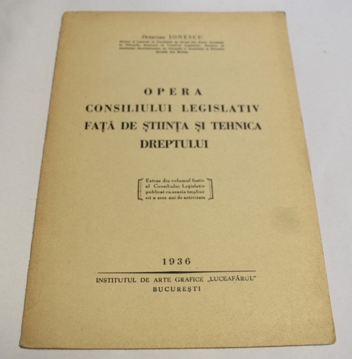 O. Ionescu - Opera consiliului legislativ fata de stiinta dreptului 1936