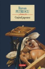Cutitul japonez - Razvan Petrescu - Polirom