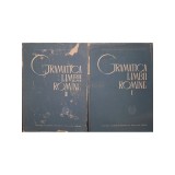 Al. Graur - Gramatica limbii romane, 2 vol. (Editia: 1963)