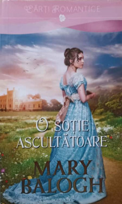 O SOTIE ASCULTATOARE-MARY BALOGH foto