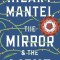 The Mirror &amp; the Light