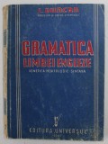 GRAMATICA LIMBII ENGLEZE . FONETICA , MORFOLOGIE , SINTAXA de L. DUNCAN , 1947 * MINIMA UZURA