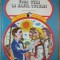 VODA CUZA LA HANUL CUCULUI . INSIR-TE MARGARITE de GEORGE NESTOR , ILUSTRATII de DONE STAN , 1979