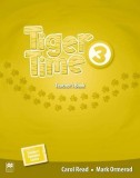 Tiger Time - Level 3 - Teacher&#039;s Book Pack | Carol Read, Mark Ormerod