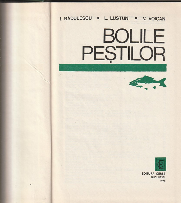 I. RADULESCU, L. LUSTUN, V. VOICAN - BOLILE PESTILOR