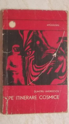 Dumitru Andreescu - Pe itinerare cosmice foto
