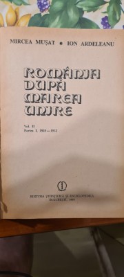 Mircea Musat Ion Ardeleanu Romania Dupa Marea Unire vol II partea I foto
