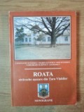 ROATA STRAVECHE ASEZAREA DIN TARA VLAHILOR , MONOGRAFIE de CONSTANTIN STANESCU , MARIN STANESCU , ION STANESCU , GHEORGHE MARINICA , Ploiesti 2007