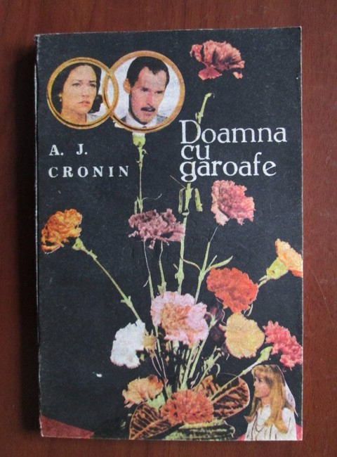 A. J. Cronin - Doamna cu garoafe