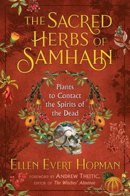Sacred Herbs of Samhain: Plants to Contact the Spirits of the Dead foto