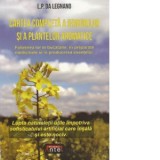 Cartea completa a ierburilor si a plantelor aromatice - L. P. da Legnano