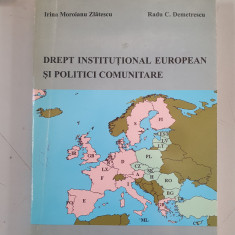 Drept institutional european si politici comunitare - Irina Moroianu Zlatescu