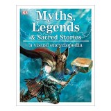 Myths, Legends, and Sacred Stories, Philip Wilkinson