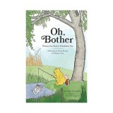 Oh, bother: Winnie-the-Pooh is befuddled, too (a smackerel-sized parody of modern life)