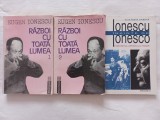 EUGEN IONESCU - RAZBOI CU TOATA LUMEA. PUBLICISTICA ROMANEASCA. VOL. 1 + VOL. 2 + ALEXANDRA HAMDAN - IONESCU INAINTE DE IONESCO. PORTRETUL ARTISTULUI