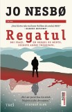 Cumpara ieftin Regatul (seria Regatul, vol. 1) - Jo Nesbo, Trei