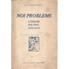 Noi Probleme Literare Politice Sociale - H. Sanielevici - 1927