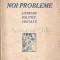 Noi Probleme Literare Politice Sociale - H. Sanielevici - 1927