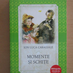 Ion Luca Caragiale - Momente si schite