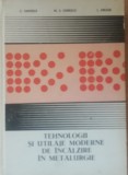 TEHNOLOGII SI UTILAJE MODERNE DE INCALZIRE IN METALURGIE C. SAMOILA