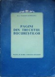 PAGINI DIN TRECUTUL BUCURESTILOR-FLORIAN GEORGESCU-236721