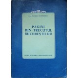 PAGINI DIN TRECUTUL BUCURESTILOR-FLORIAN GEORGESCU-236721