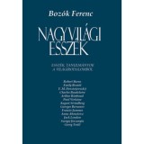 Nagyvil&aacute;gi essz&eacute;k - Boz&oacute;k Ferenc
