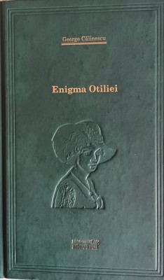 Enigma Otiliei George Calinescu foto