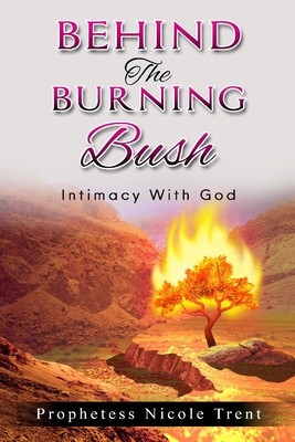 Behind The Bush Intimacy With God foto