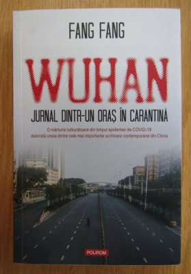 Fang Fang - Wuhan. Jurnal dint-un oras in carantina foto